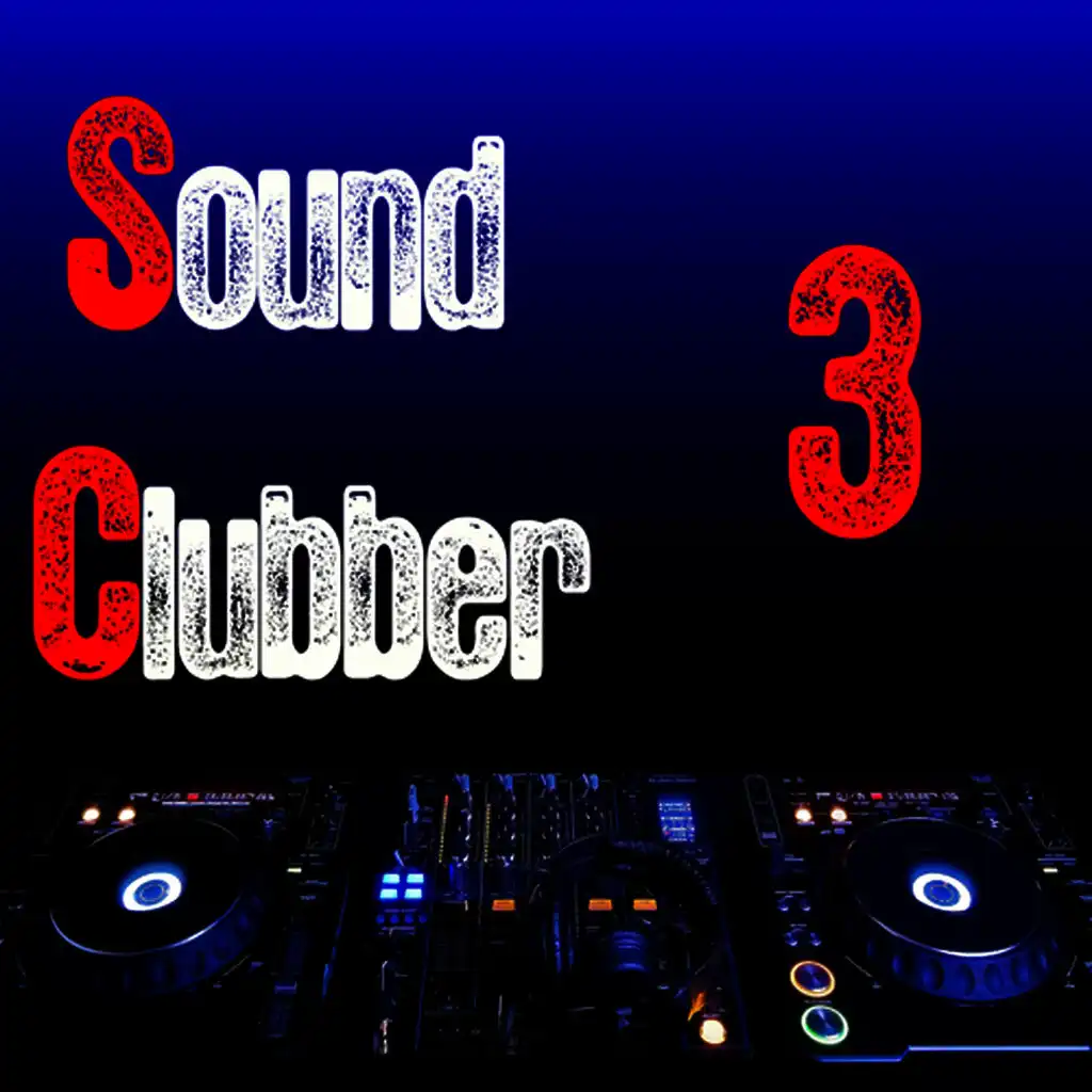 Sound Clubber Vol. 3