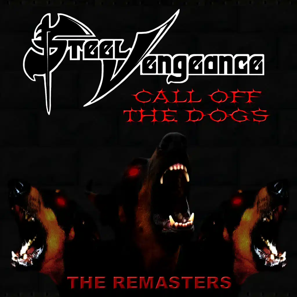 Call Off the Dogs: The Remasters