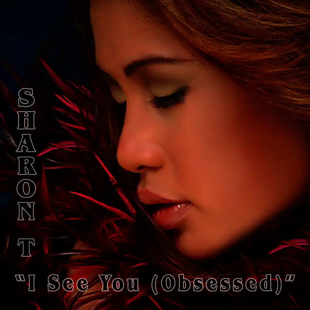 I See You (Obsessed)