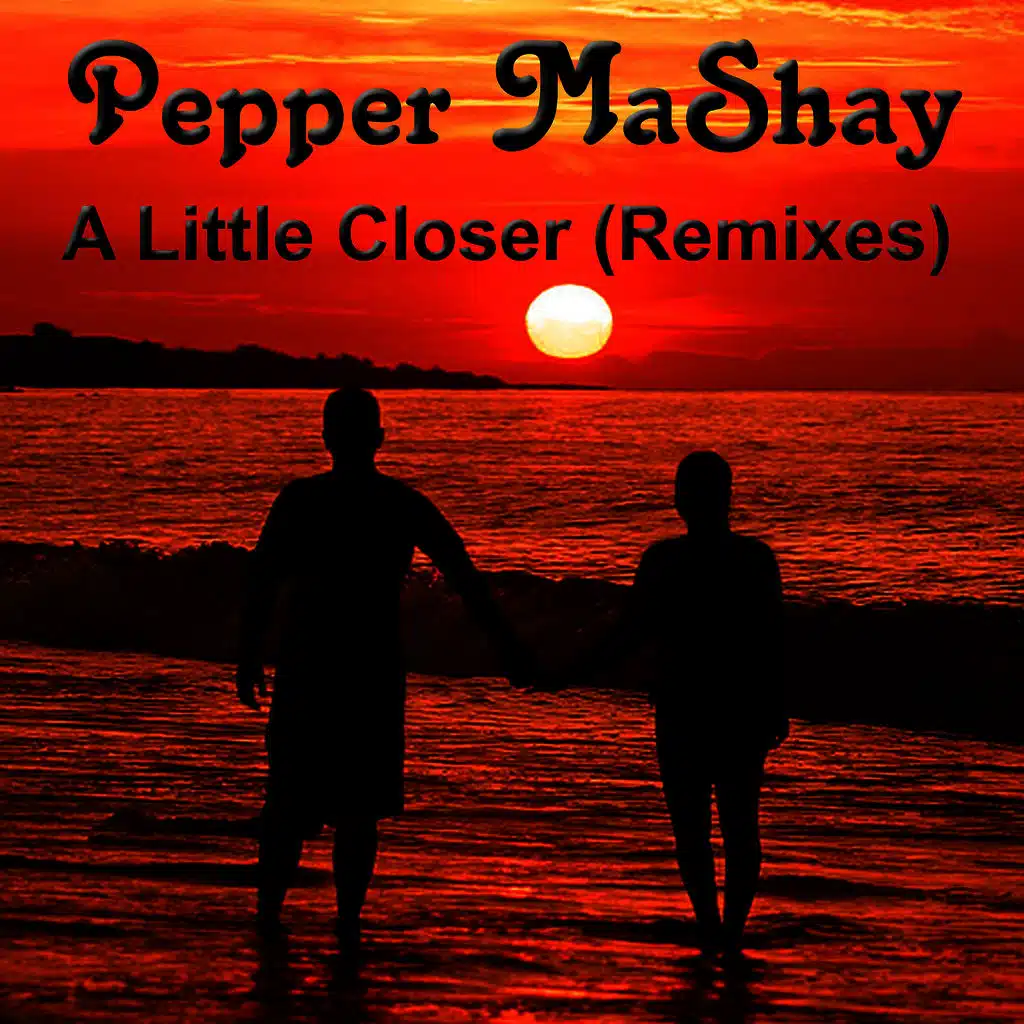 A Little Closer (Remixes)