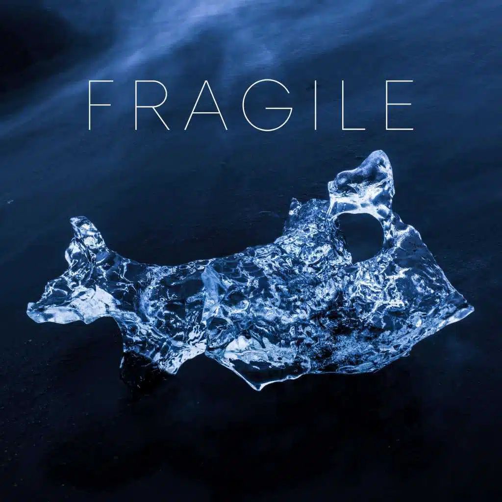 Fragile