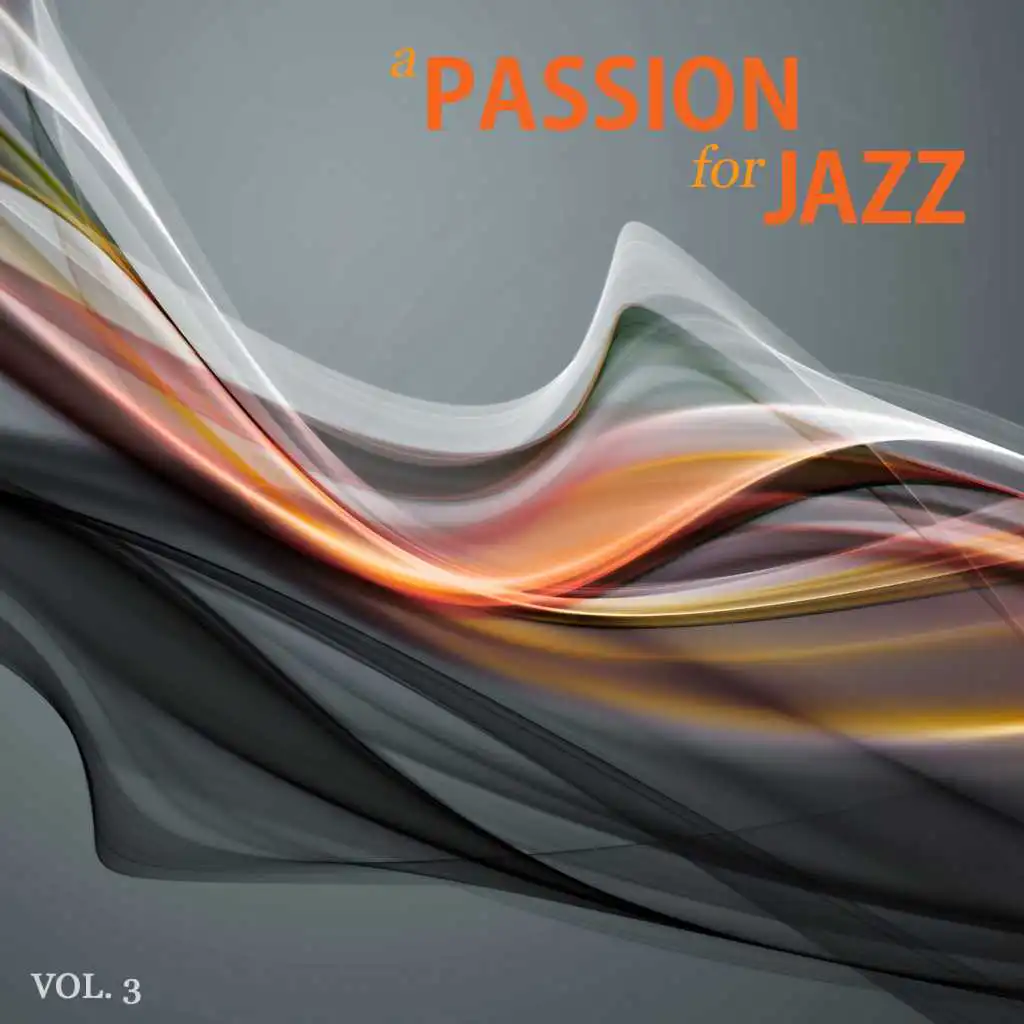 A Passion for Jazz, Vol. 3