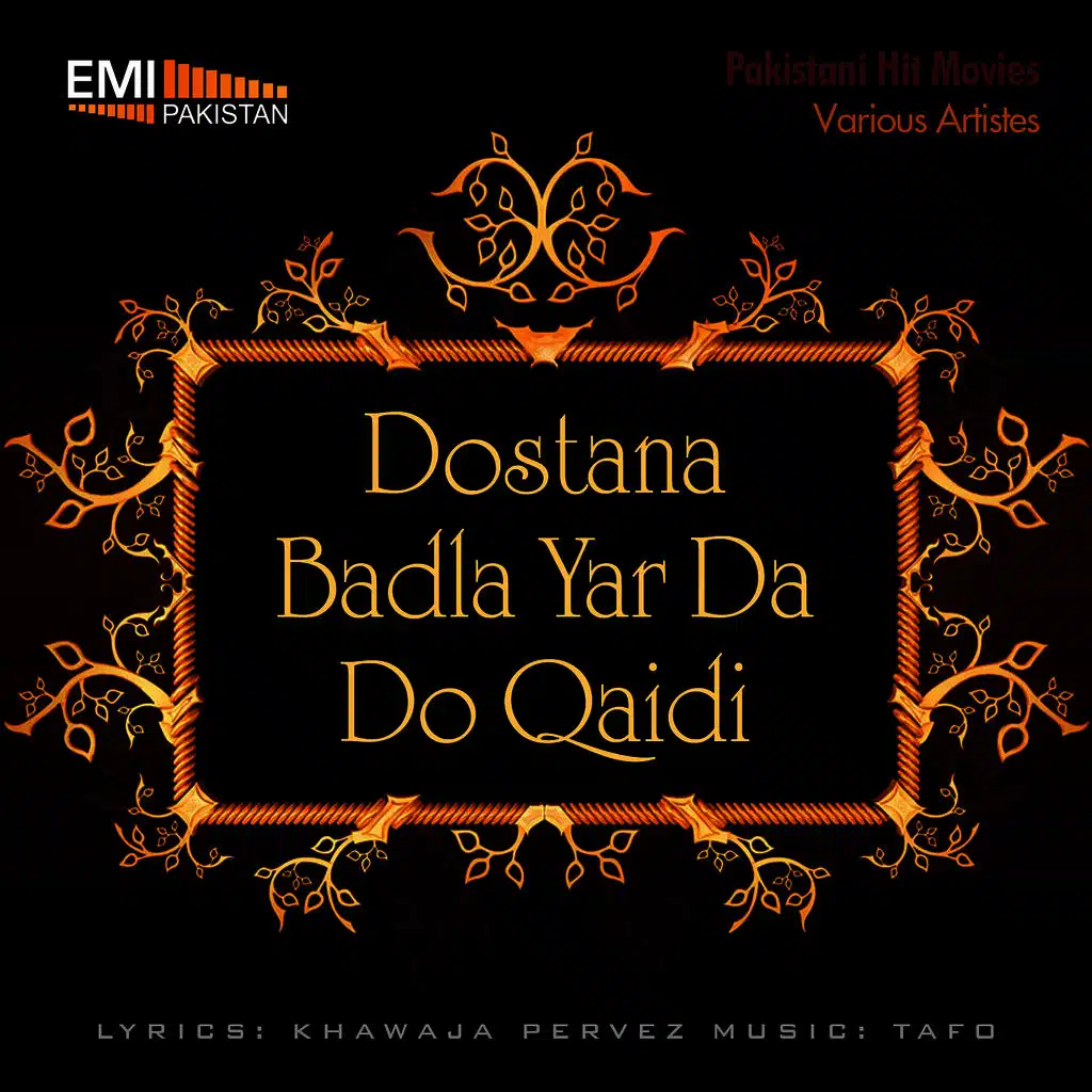 Dostana - Badla Yar Da - Do Qaidi