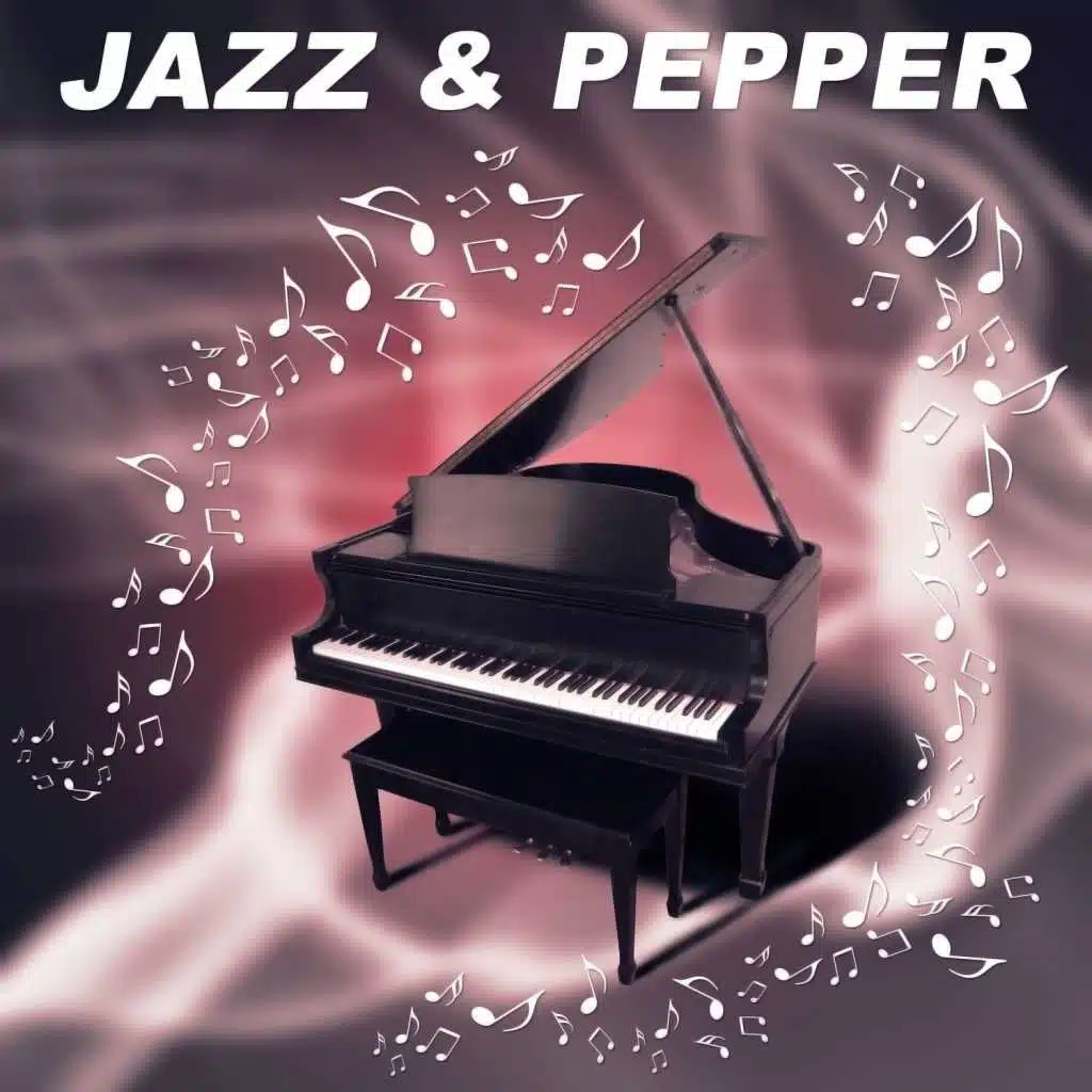 Jazz & Pepper – Ambient Instrumental Piano Jazz Music, Romantic Sounds for Evening, Club & Bar, Soothing Jazz, Calming Piano Bar