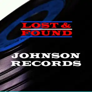 Lost & Found - Johnson Records