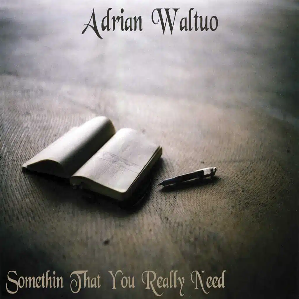Somethin' That You Really Need