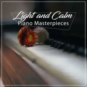 #8 Light and Calm Piano Masterpieces