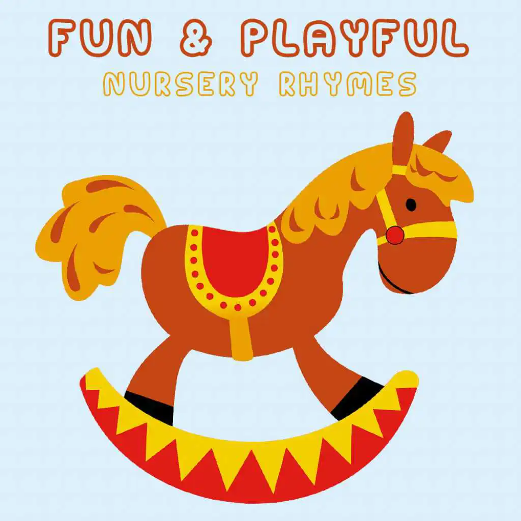 #10 Fun & Playful Nursery Rhymes