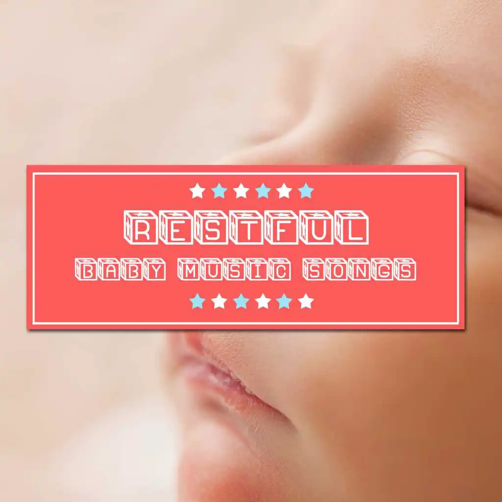 #16 Restful Baby Music Songs