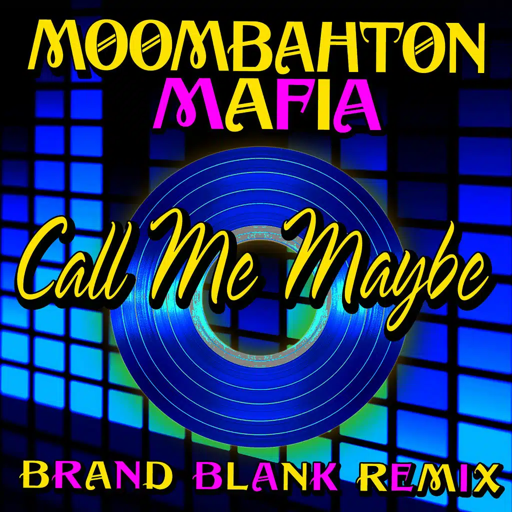 Call Me Maybe (Moombahton Brand Blank Remix)