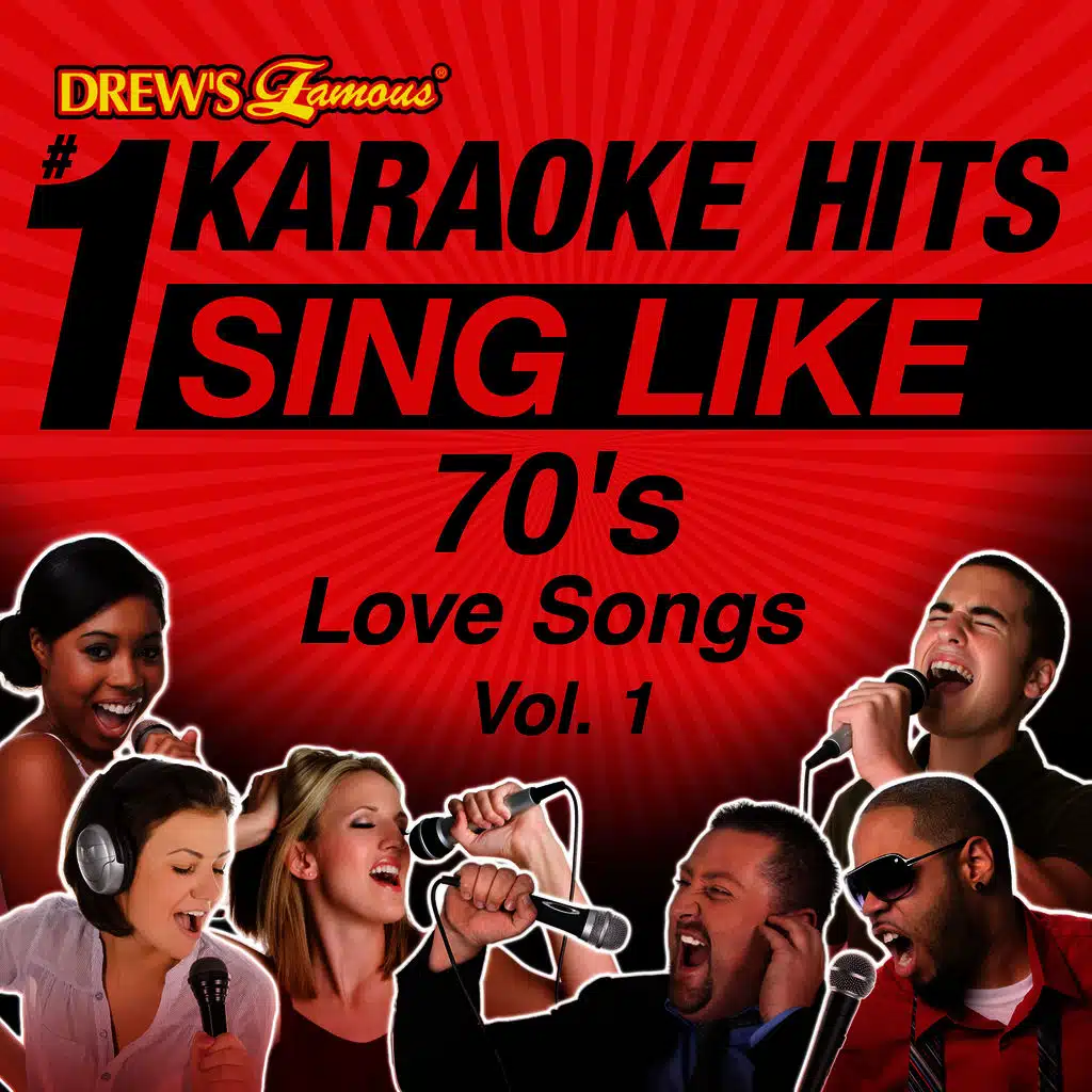 Drew's Famous #1 Karaoke Hits: Sing Like 70's Love Songs, Vol. 1