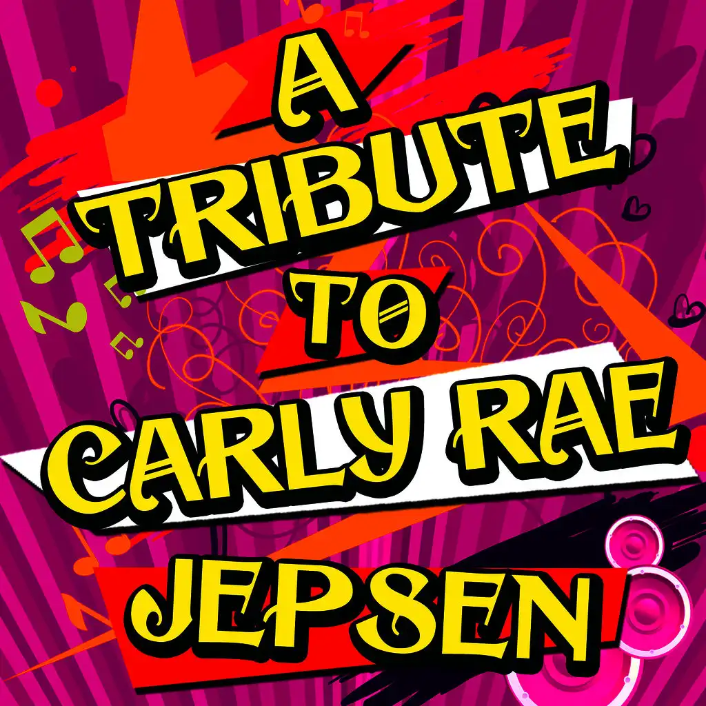 Tribute to Carly Rae Jepsen