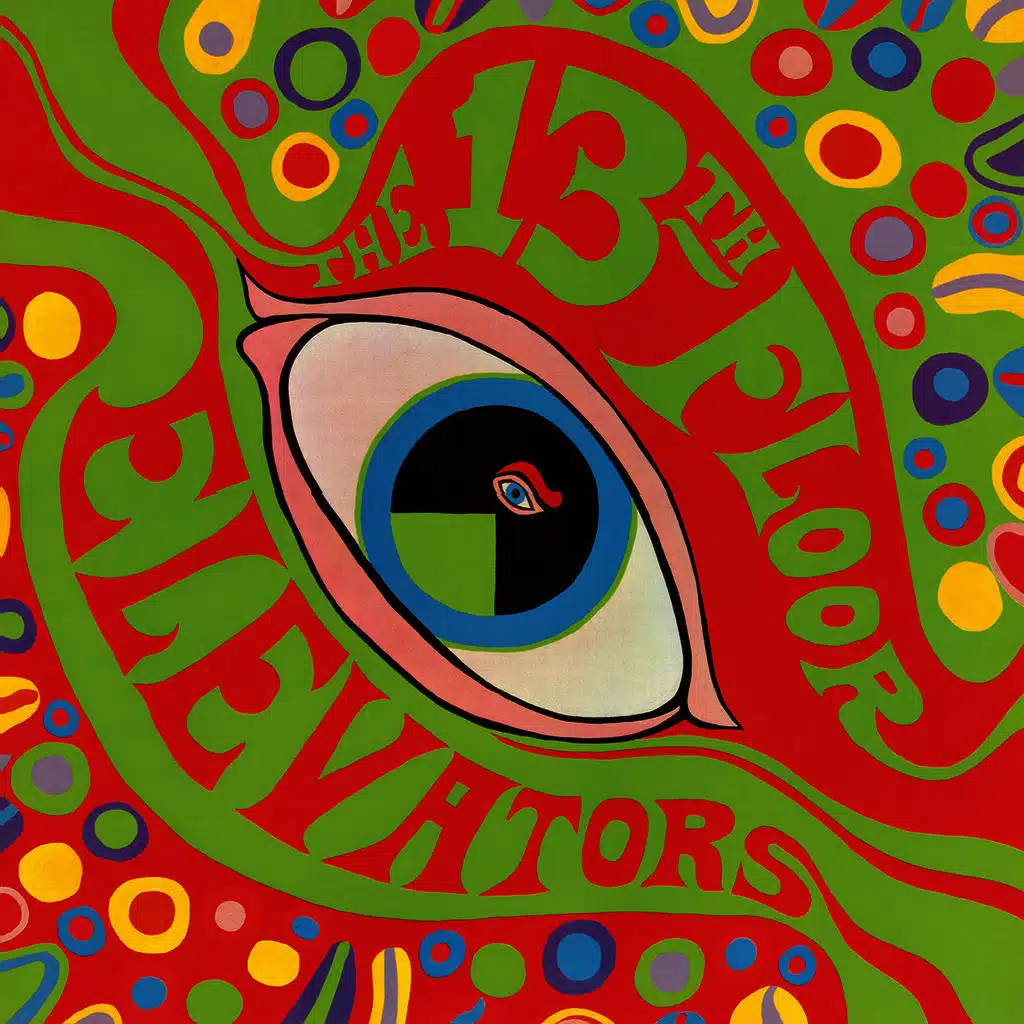 The Psychedelic Sounds of the 13th Floor Elevators
