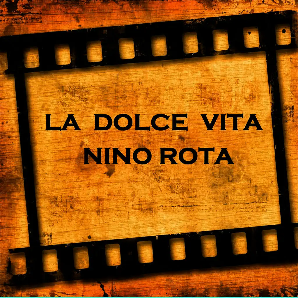 La Dolce Vita / Titoli Di Testa / Canzonetta