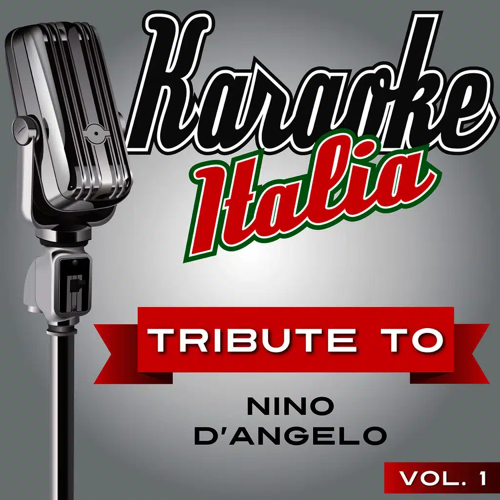 Karaoke Italia Tribute To Nino D'Angelo Vol. 1