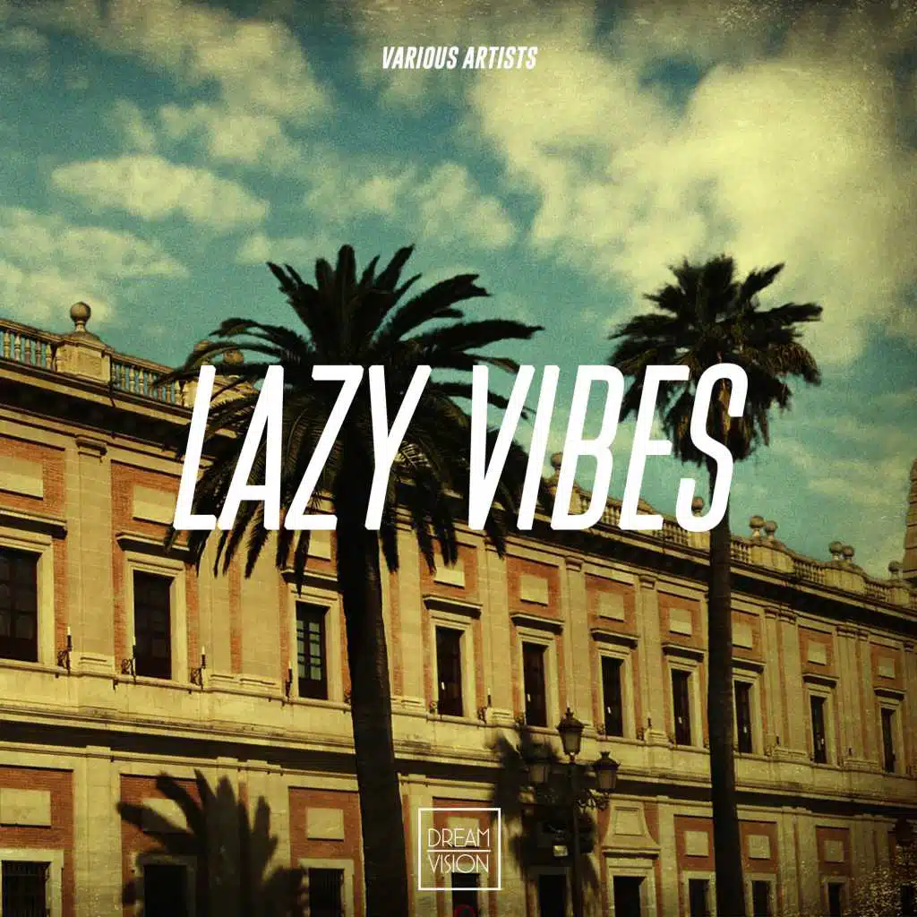 Lazy Vibes