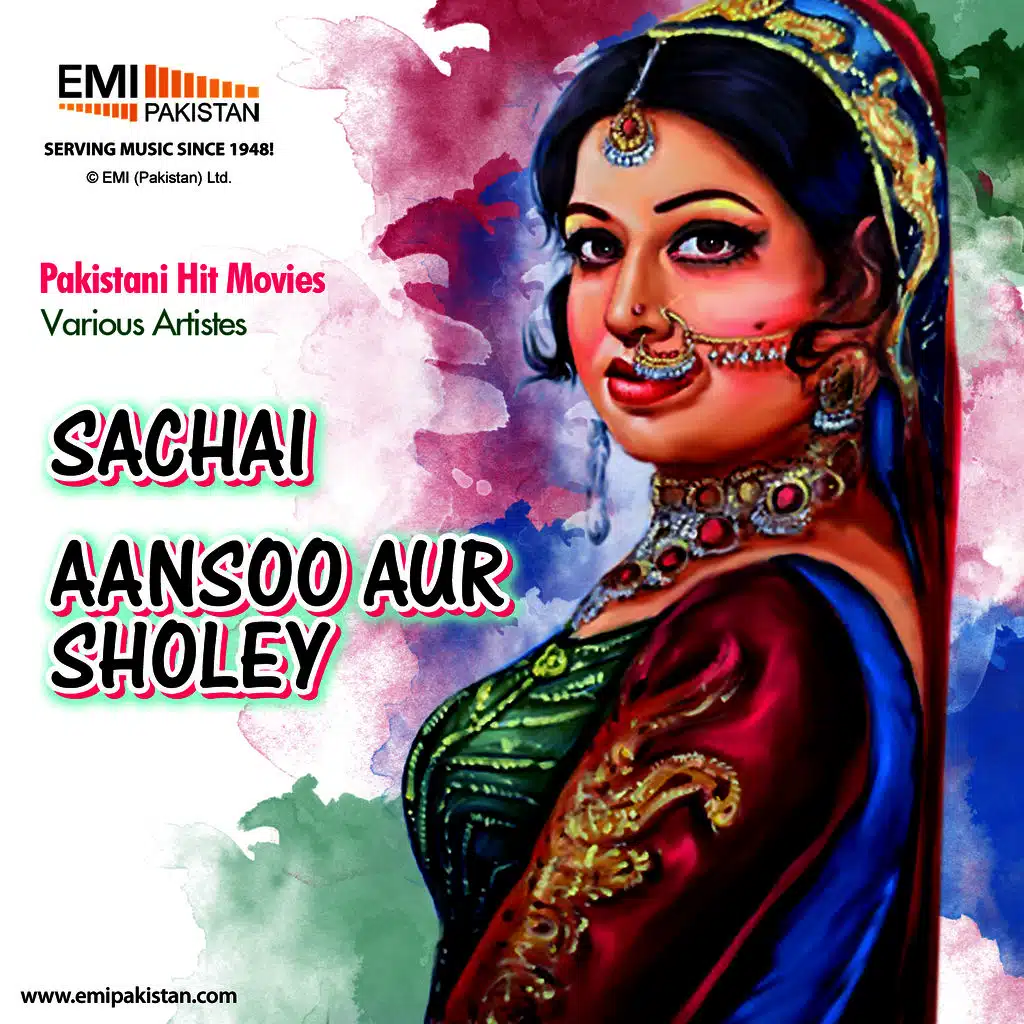 Sachai / Aansoo Aur Sholey