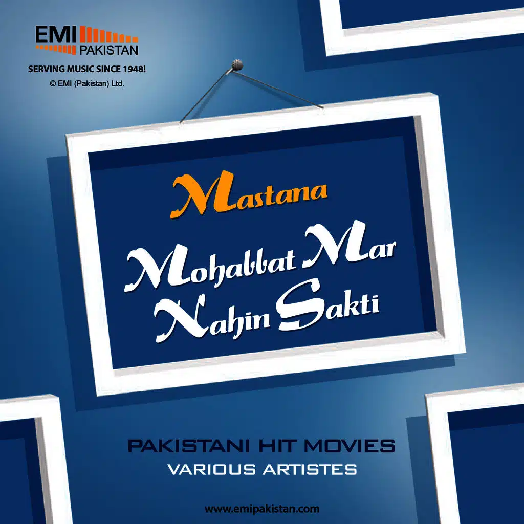 Mastana & Mohabbat Mar Nahin Sakti