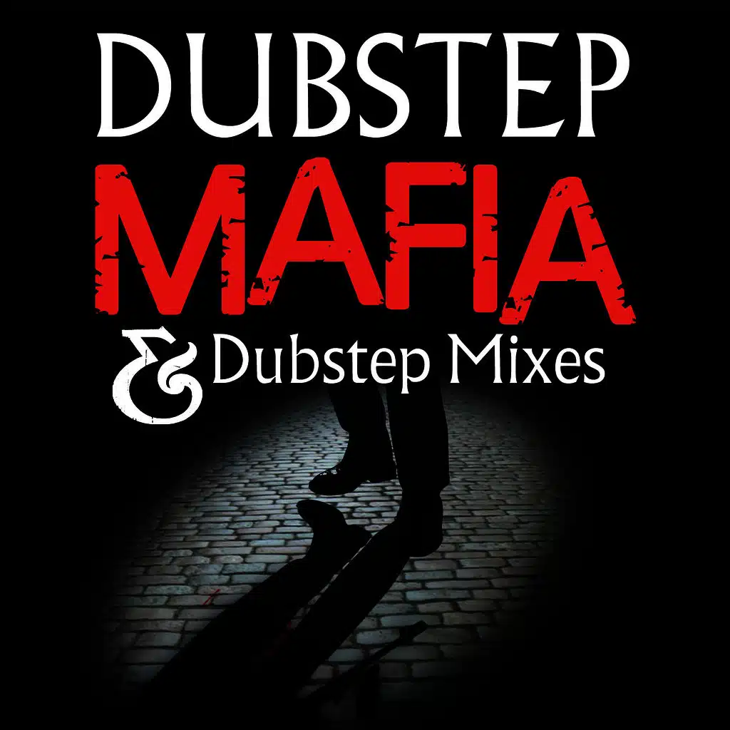 Dubstep Mafia