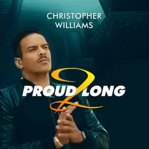 Proud 2 Long (Extended Version)