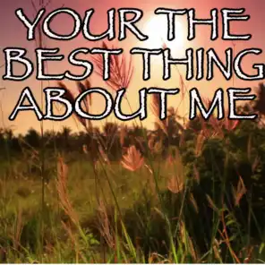 You're The Best Thing About Me - Tribute to U2