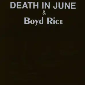 Death In June, Boyd Rice