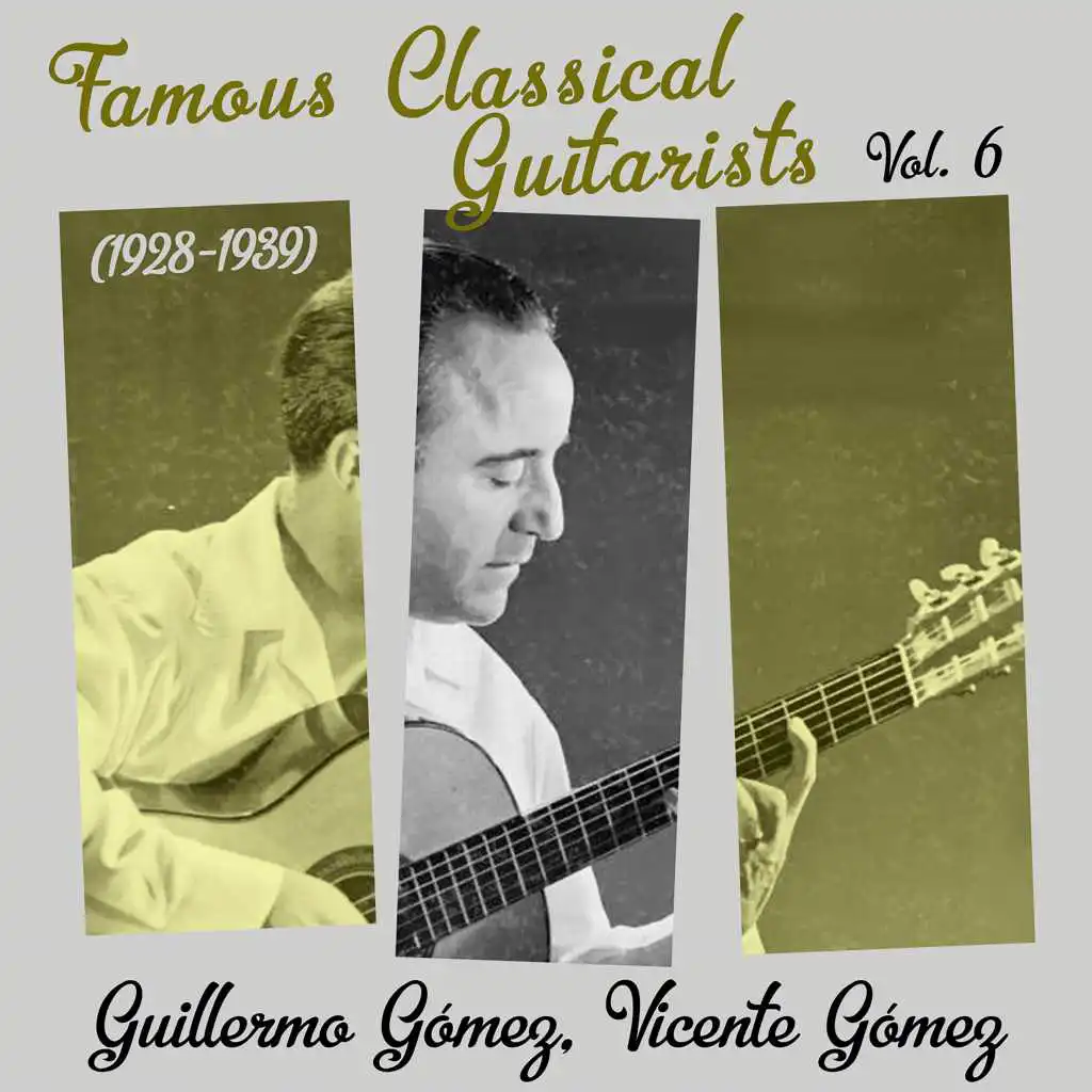 Famous Classical Guitarists, Vol. 6 (1928  - 1939)