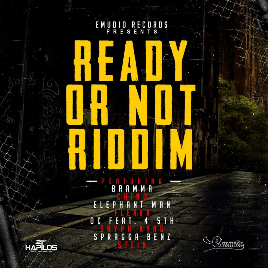 Ready or Not Riddim