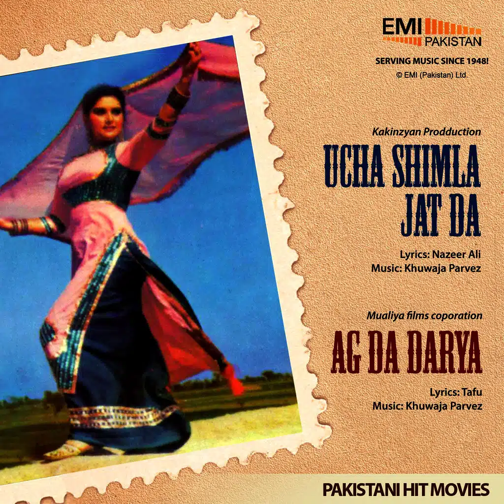 Ag Da Darya & Ucha Shimla Jat Da