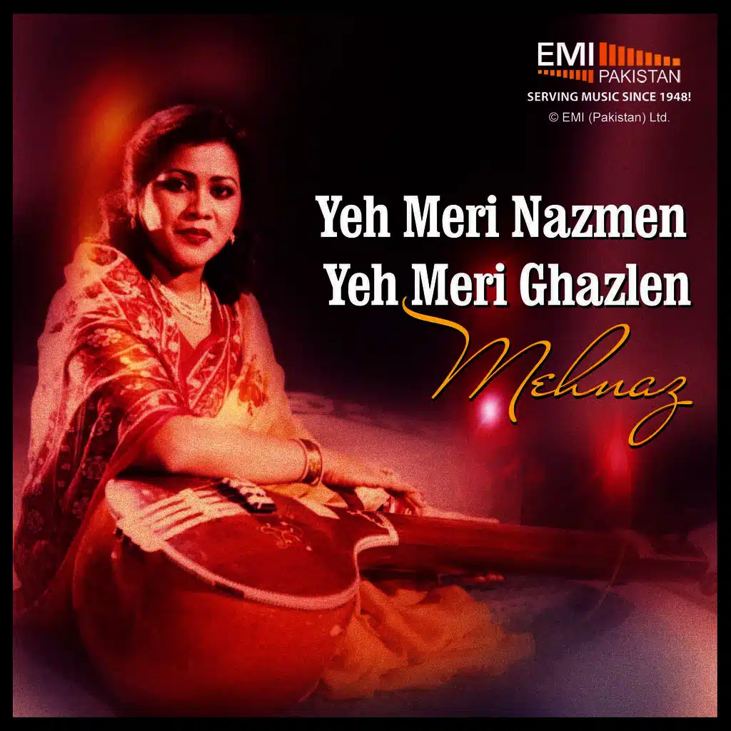 Yeh Meri Nazmen Yeh Meri Ghazlen
