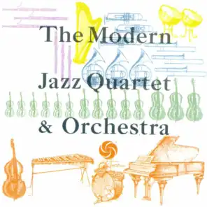 The Modern Jazz Quartet & Orchestra [Digital Version]