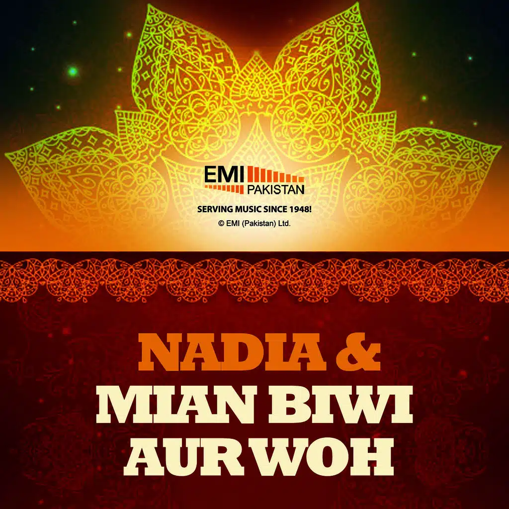 Nadia & Mian Biwi Aur Woh