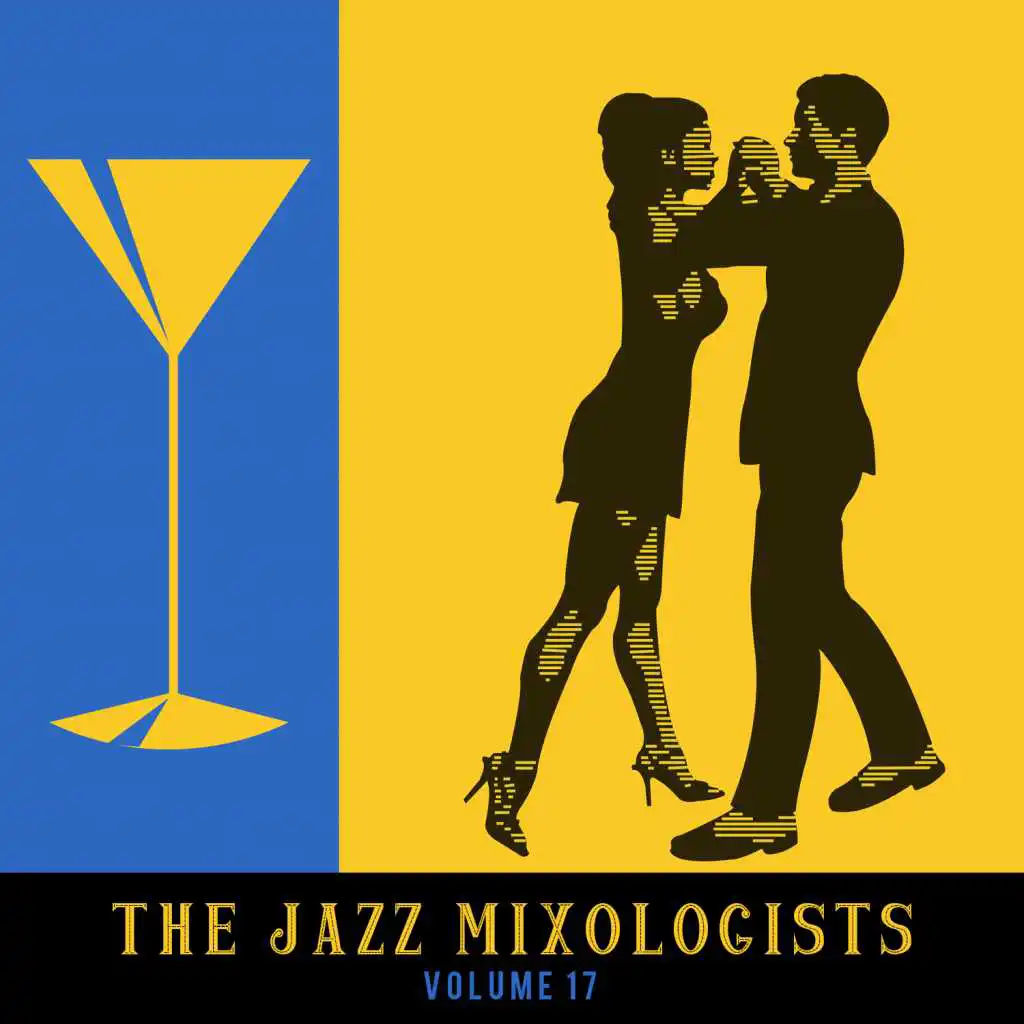 The Jazz Mixologists, Vol. 17