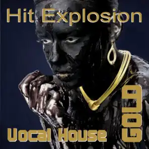 Hit Explosion Vocal House Gold