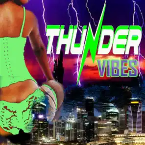 Thunder Vibes
