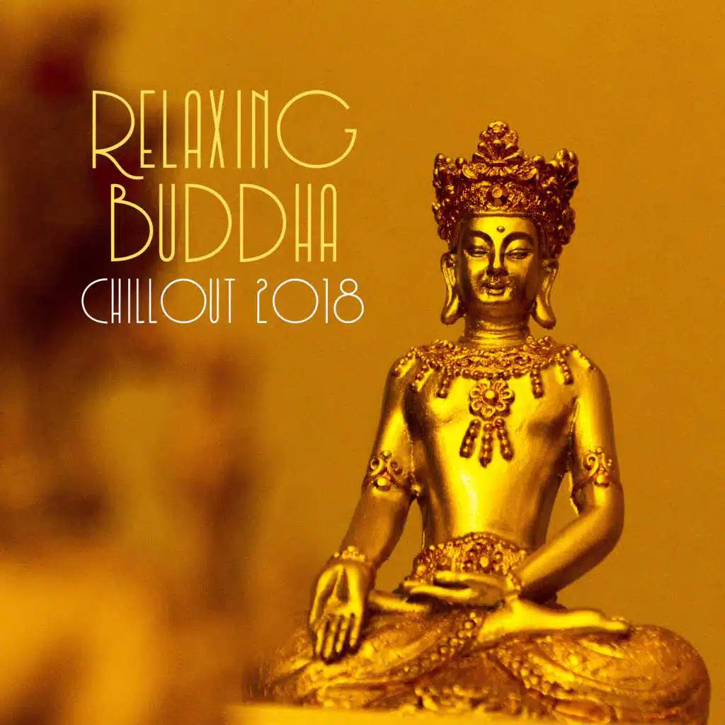 Relaxing Buddha Chillout 2018: The Best of Ambient Experience Collection del Mar, Café Lounge Music