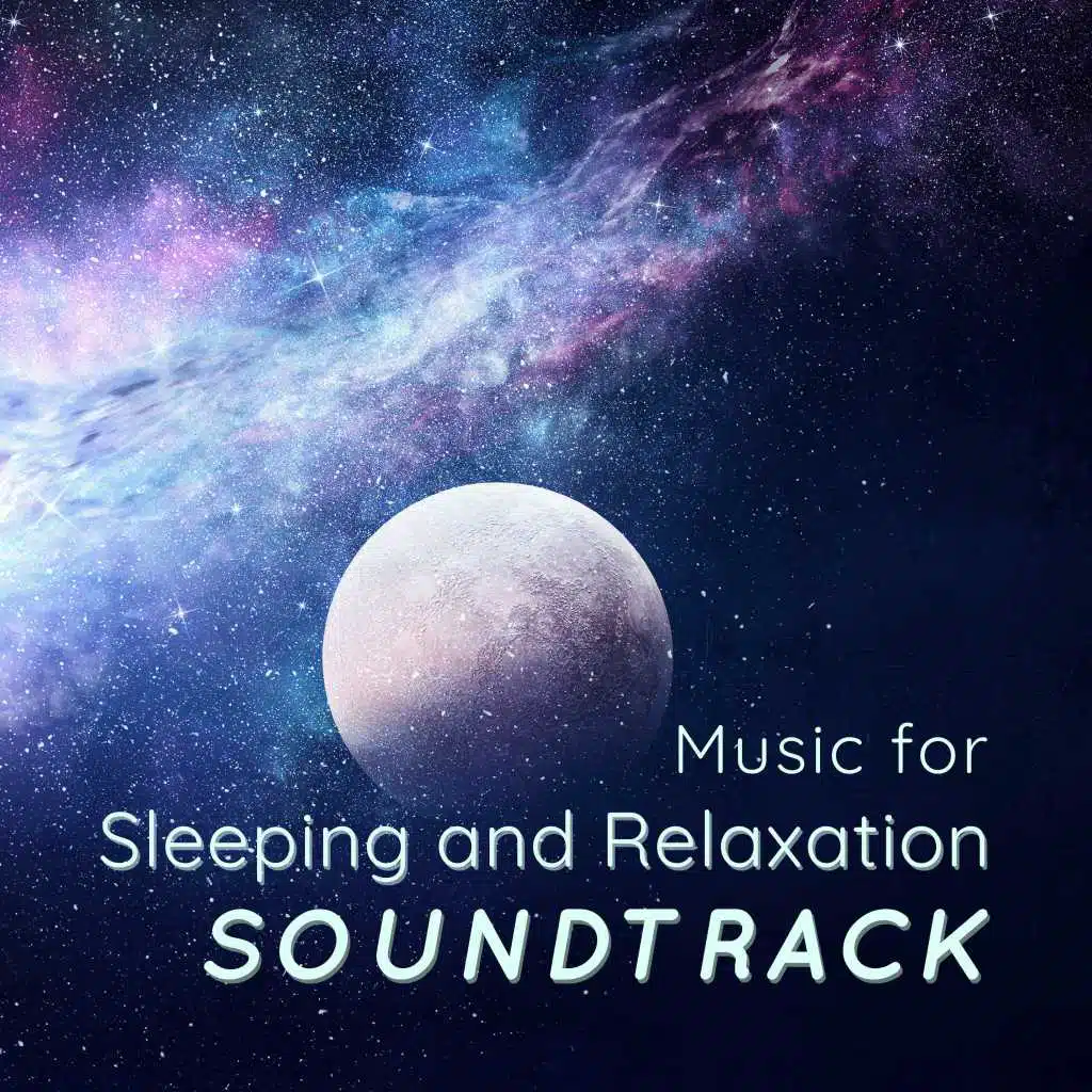 Music for Sleeping and Relaxation