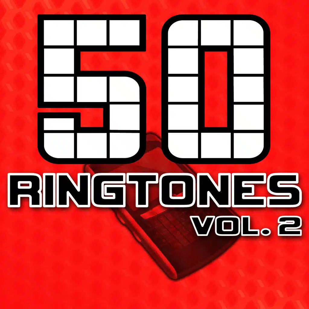 50 Ringtones, Vol. 2 - 50 Top Ring Tones for Your Mobile Phone