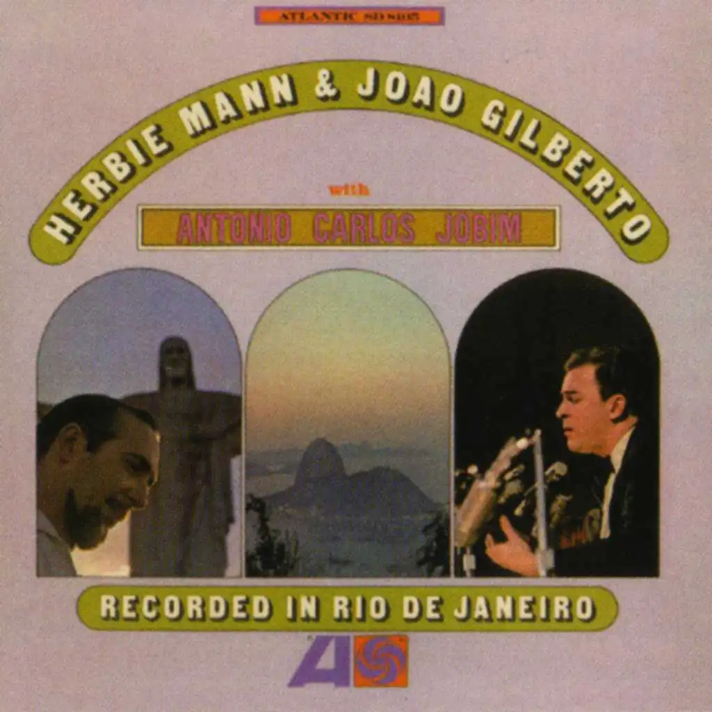Herbie Mann and Antonio Carlos Jobim & Joao Gilberto
