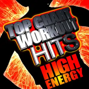 Top Chart Workout Hits - High Energy