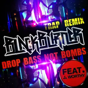 Drop Bass Not Bombs