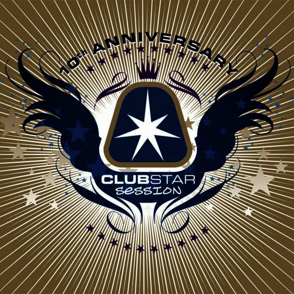 Clubstar Session 10th Anniversary - Part 2 (Compiled by Henri Kohn)