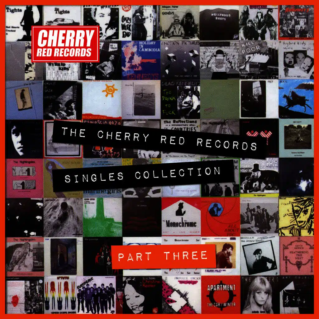 The Cherry Red Records Singles Collection - Part 3