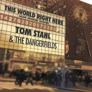 Tom Stahl and the Dangerfields