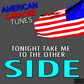 The Other Side (Originally Performed by Jason Derulo) (Karaoke Version)