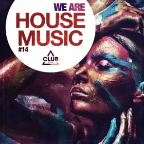We Are House Music, Vol. 14