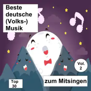 Top 30: Beste deutsche (Volks-)Musik zum Mitsingen, Vol. 2