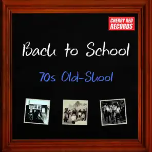 Back to School: 70s Old-Skool