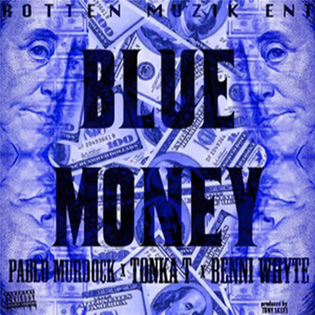 Blue Money (feat. Pablo Murdock & Benni Whyte)