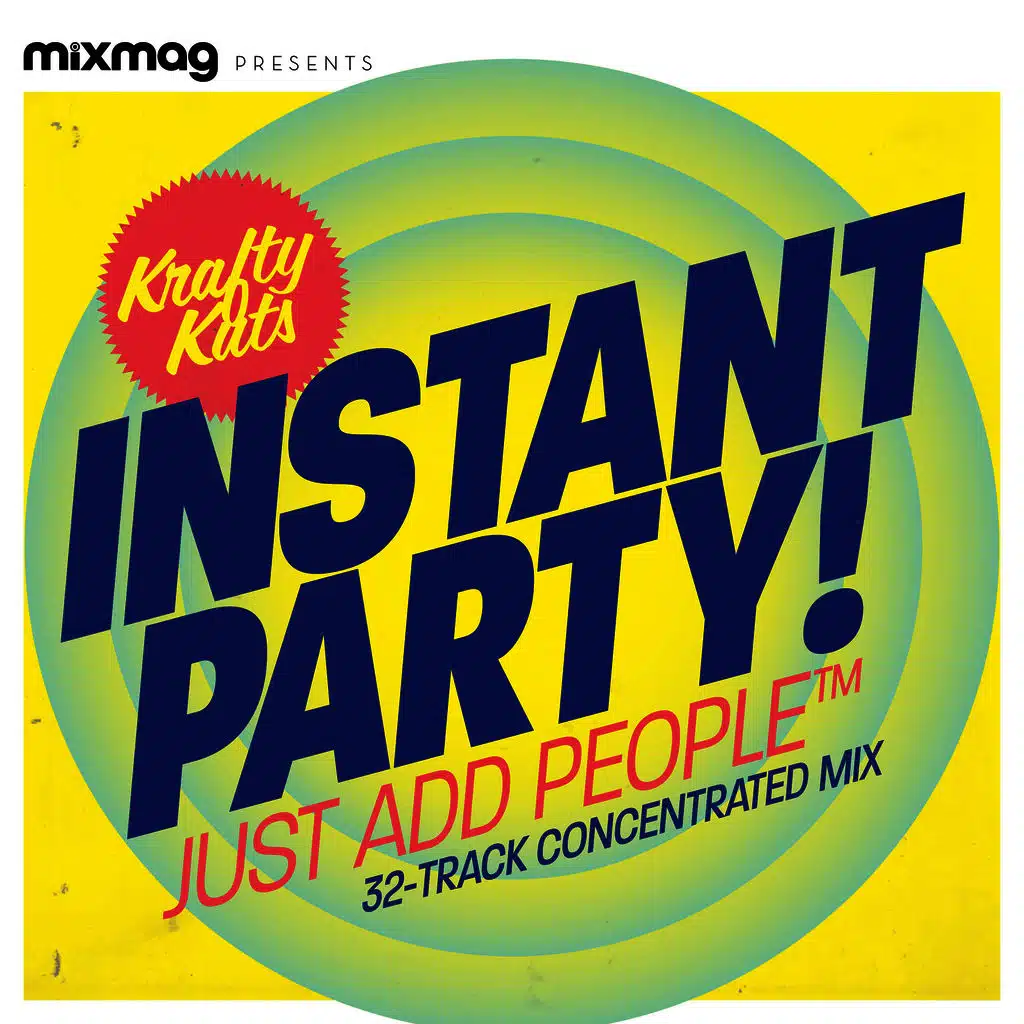 Mixmag Presents Krafty Kuts: Instant Party